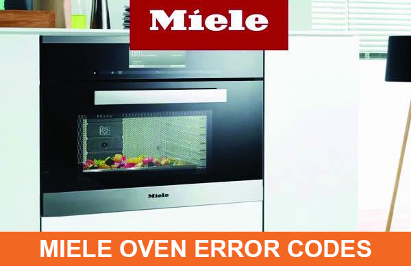 Miele Oven Common Error Codes